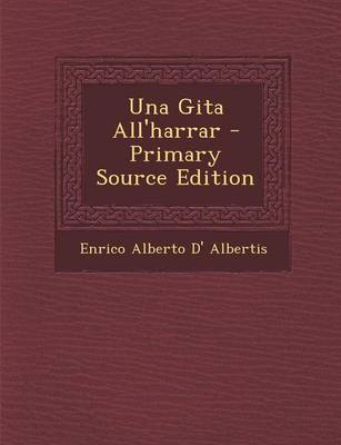 Book cover for Una Gita All'harrar - Primary Source Edition