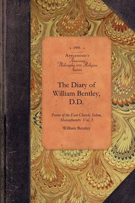Book cover for The Diary of William Bentley, D.D. Vol 1