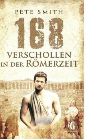 Cover of 168 Verschollen in der Roemerzeit