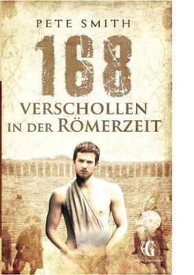 Book cover for 168 Verschollen in der Roemerzeit