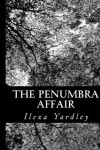 Book cover for The Penumbra Affair