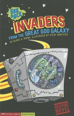 Book cover for Invaders from the Great Goo Galaxy: EEK & Ack (Graphic Sparks)