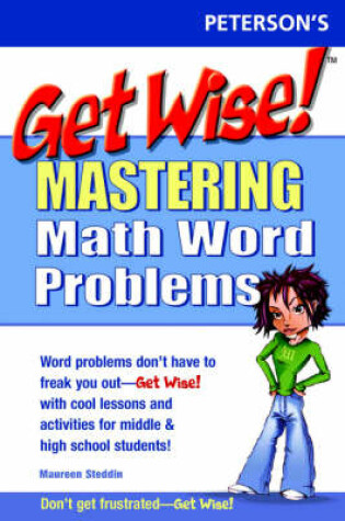 Cover of Get Wise! Mastering Word Problems