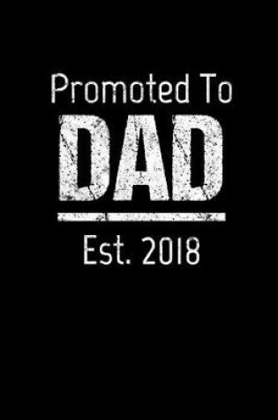 Cover of Promoted To Dad Est. 2018