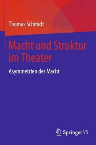 Cover of Macht und Struktur im Theater