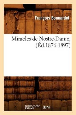 Book cover for Miracles de Nostre-Dame, (Ed.1876-1897)