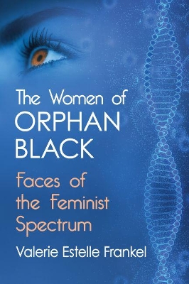 Book cover for The Women of Orphan Black