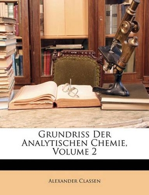 Book cover for Grundriss Der Analytischen Chemie, Volume 2