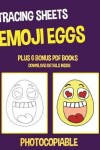 Book cover for Tracing Sheets (Emoji Eggs)