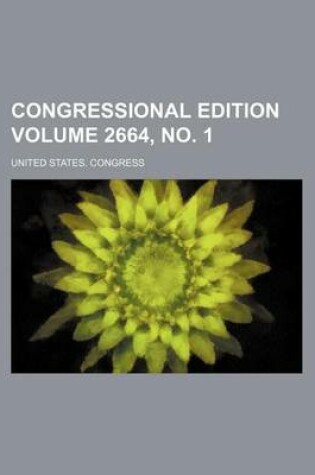 Cover of Congressional Edition Volume 2664, No. 1