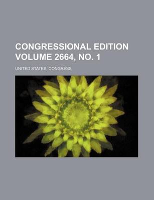 Book cover for Congressional Edition Volume 2664, No. 1