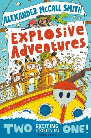 Cover of Alexander McCall Smith's Explosive Adventures