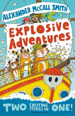 Book cover for Alexander McCall Smith's Explosive Adventures