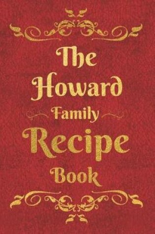 Cover of The Howard Family Recipe Book