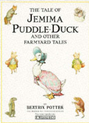 Book cover for The Tale of Jemima Puddle-Duck And Other Farm Stories