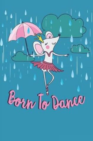 Cover of Born to Dance