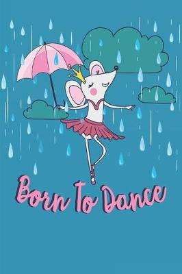 Book cover for Born to Dance