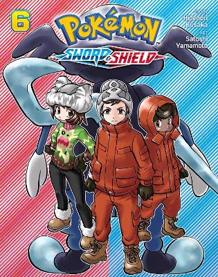Cover of Pokémon: Sword & Shield, Vol. 6
