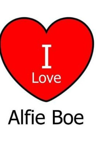 Cover of I Love Alfie Boe