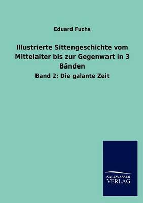 Book cover for Illustrierte Sittengeschichte vom Mittelalter bis zur Gegenwart in 3 Bänden