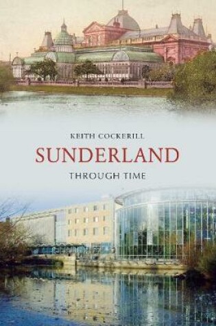 Cover of Sunderland Through Time