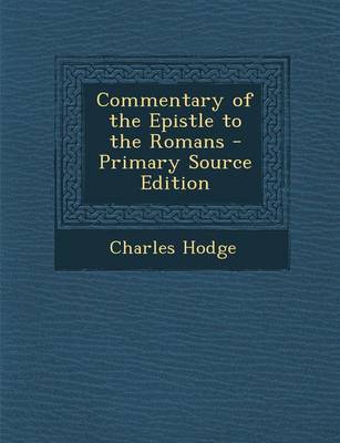 Book cover for Commentary of the Epistle to the Romans