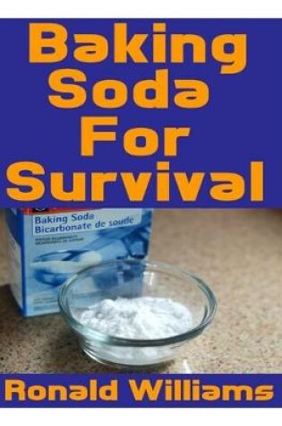 Cover of Baking Soda For Survival