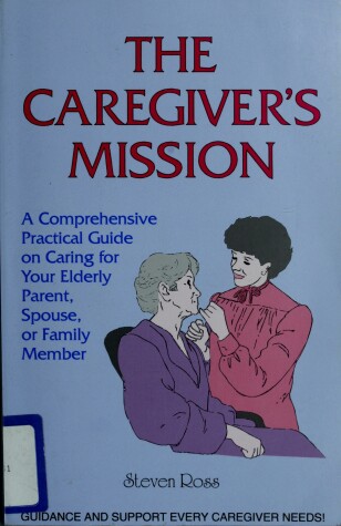 Book cover for The Caregiver's Mission