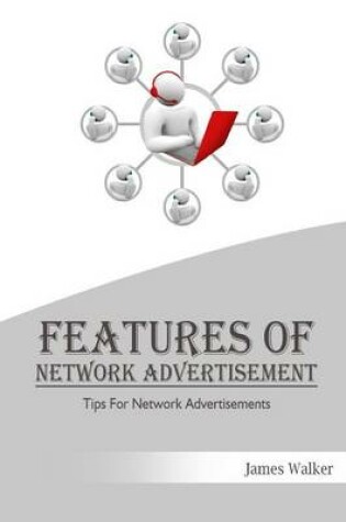 Cover of Features of Network Advertisement