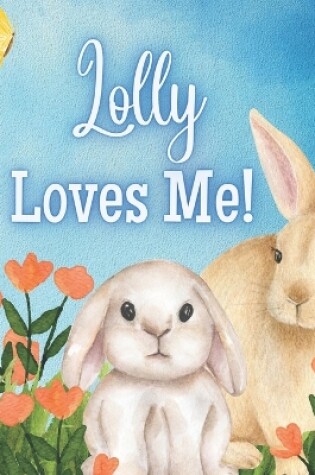 Cover of Lolly Loves Me!