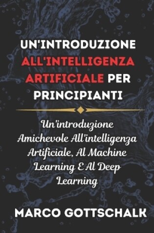 Cover of Un'introduzione all'Intelligenza Artificiale per Principianti