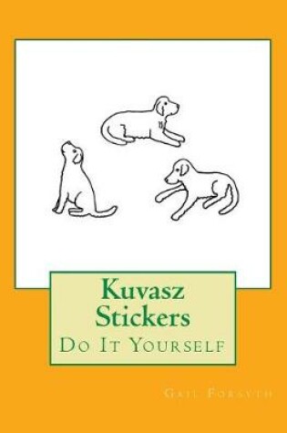 Cover of Kuvasz Stickers
