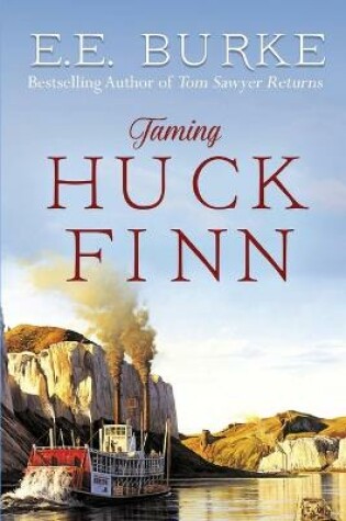 Cover of Taming Huck Finn