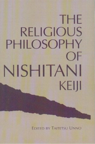 Cover of The Religious Philosophy of Nishitani Keiji