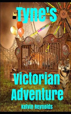 Book cover for Tyne's Victorian Adventure