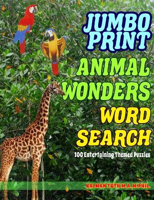 Book cover for Jumbo Print Animal Wonders Word Search