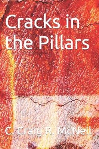 Cover of Cracks in the Pillars
