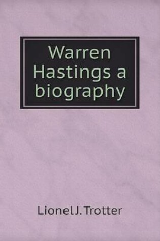 Cover of Warren Hastings a biography