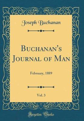 Book cover for Buchanan's Journal of Man, Vol. 3
