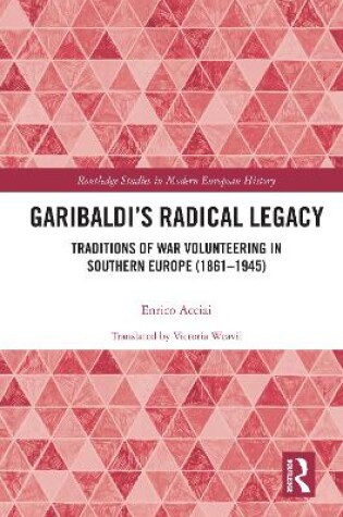 Cover of Garibaldi’s Radical Legacy