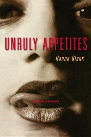 Cover of Unruly Appetites