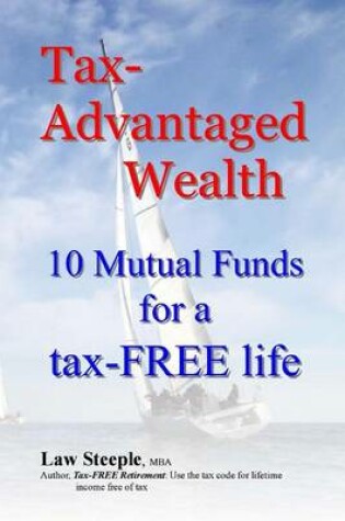 Cover of Tax-Advantaged Wealth