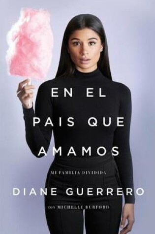 Cover of En El Pa�s Que Amamos