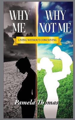 Book cover for Why Me? Why Not Me?