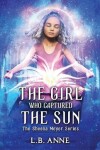Book cover for The Girl Who Captured the Sun