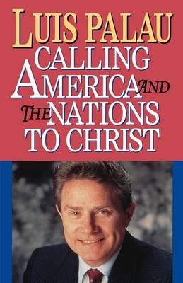Book cover for CALLING AMERICA AND THE NATIONS TO CHRIST