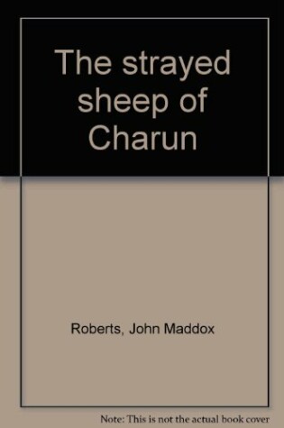 Cover of The Strayed Sheep of Charun