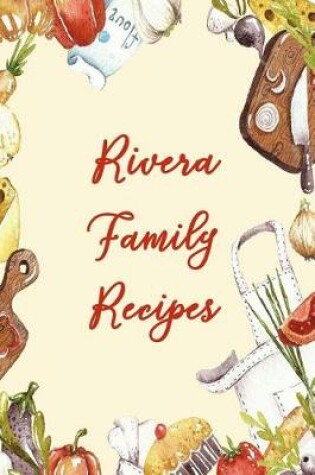 Cover of Rivera Family Recipes