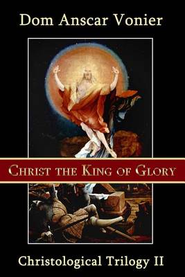 Book cover for Christ the King of Glory