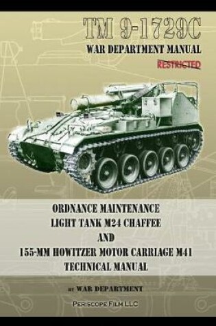 Cover of TM9-1729C Ordnance Maintenance Light Tank M24 Chaffee